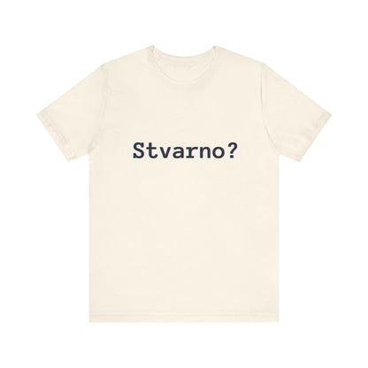 Majica Stvarno?