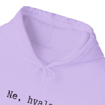 Hoodica Ne, Hvala.