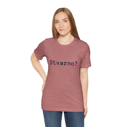 Majica Stvarno?