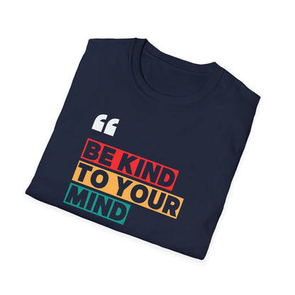 Majica Be Kind To Your Mind