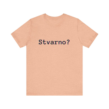 Majica Stvarno