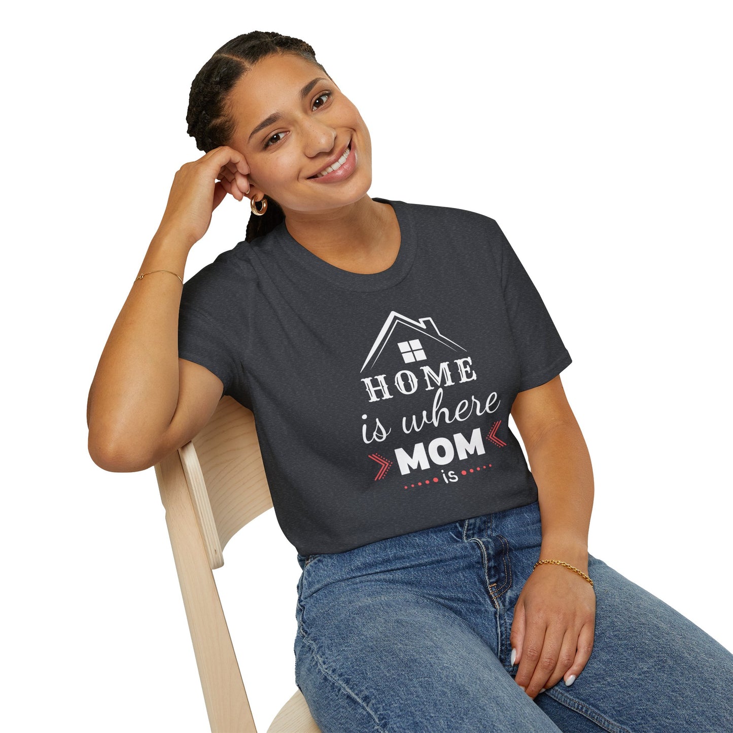 Majica Home Is Where Mom Is
