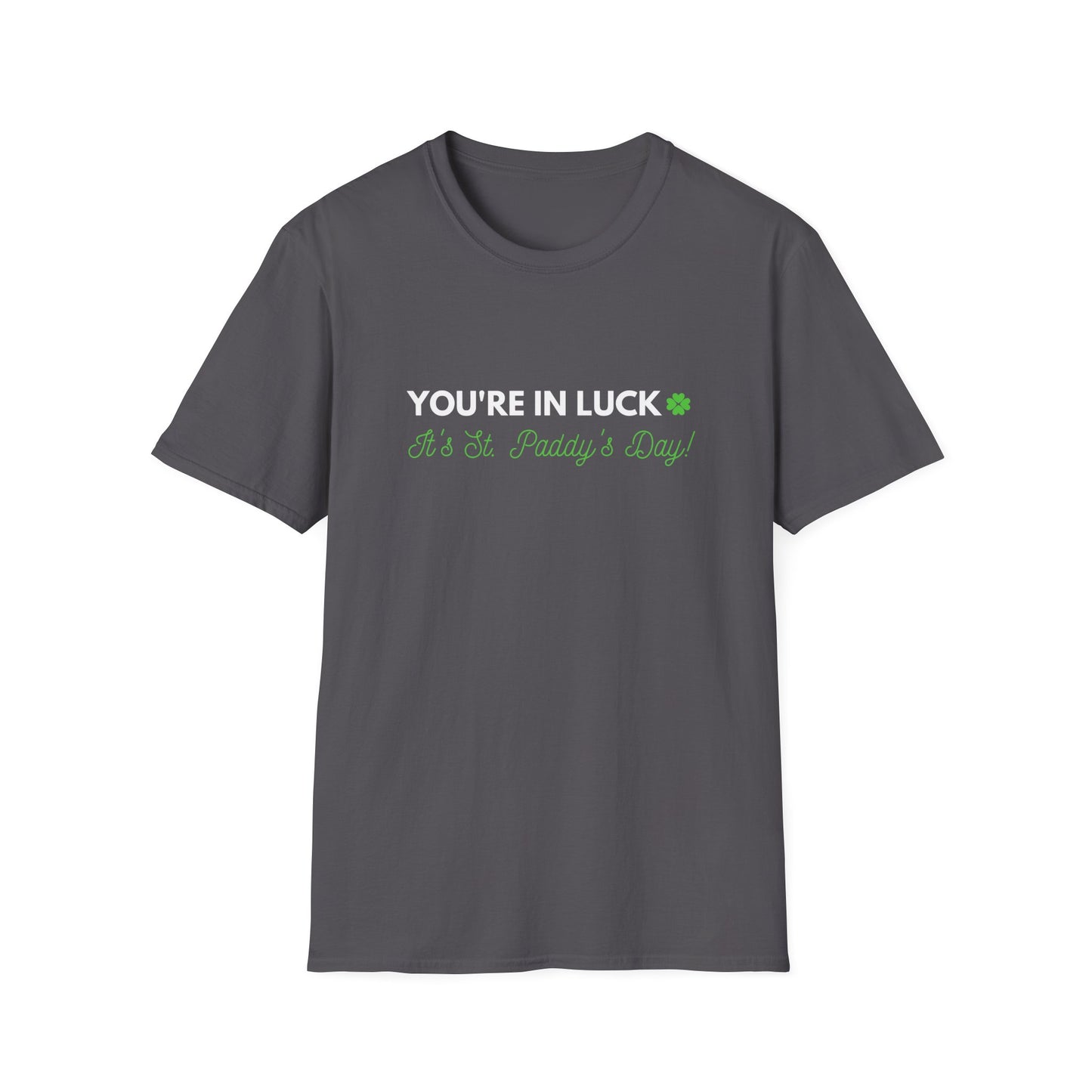 Majica You're In Luck!