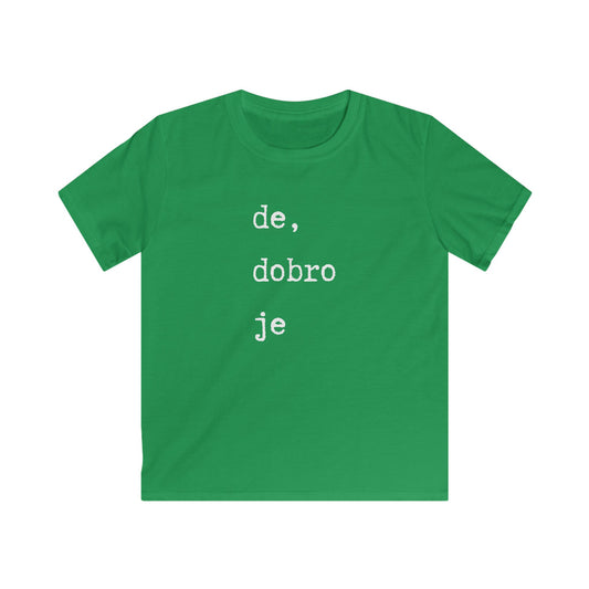 Dječja Majica De Dobro Je