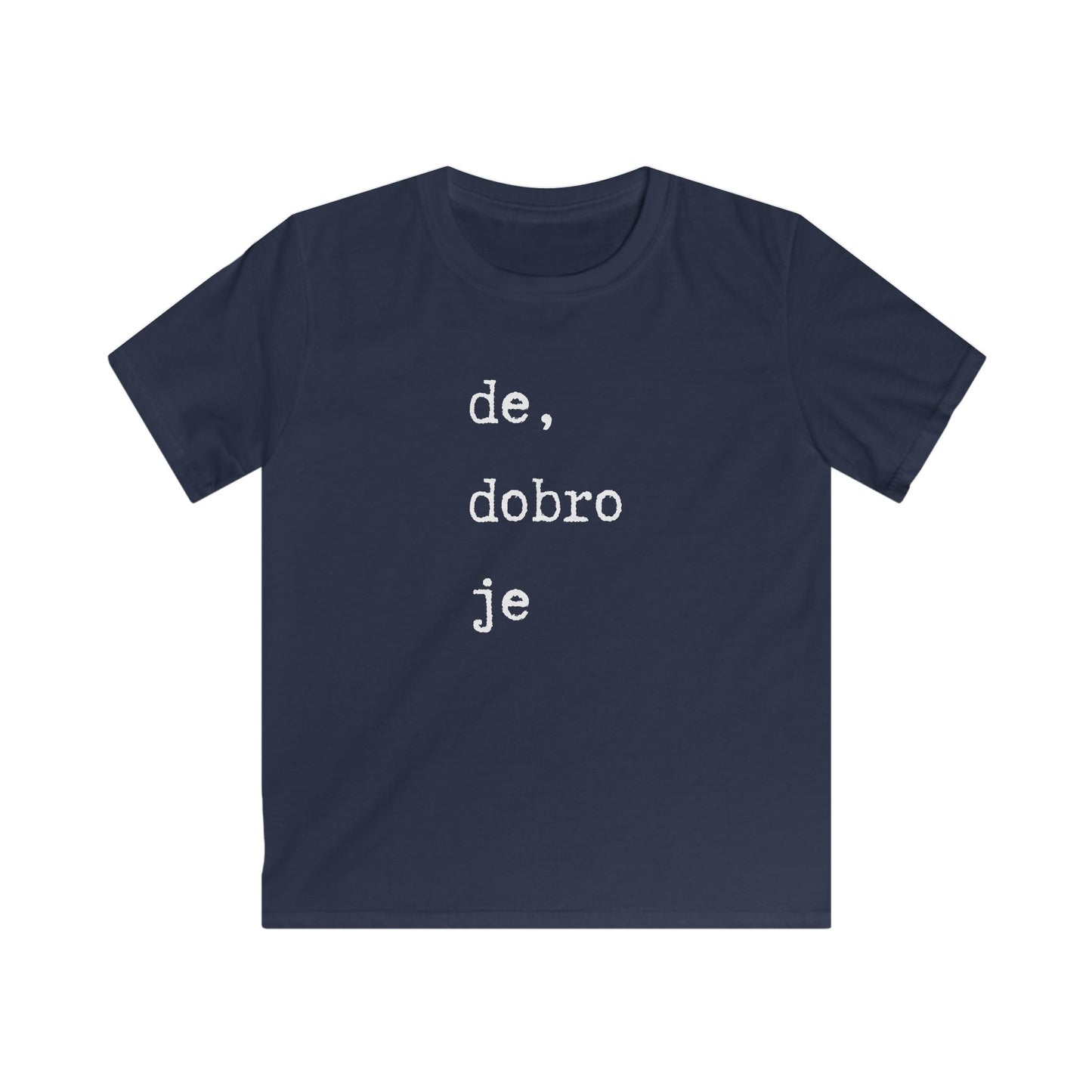 Dječja Majica De Dobro Je