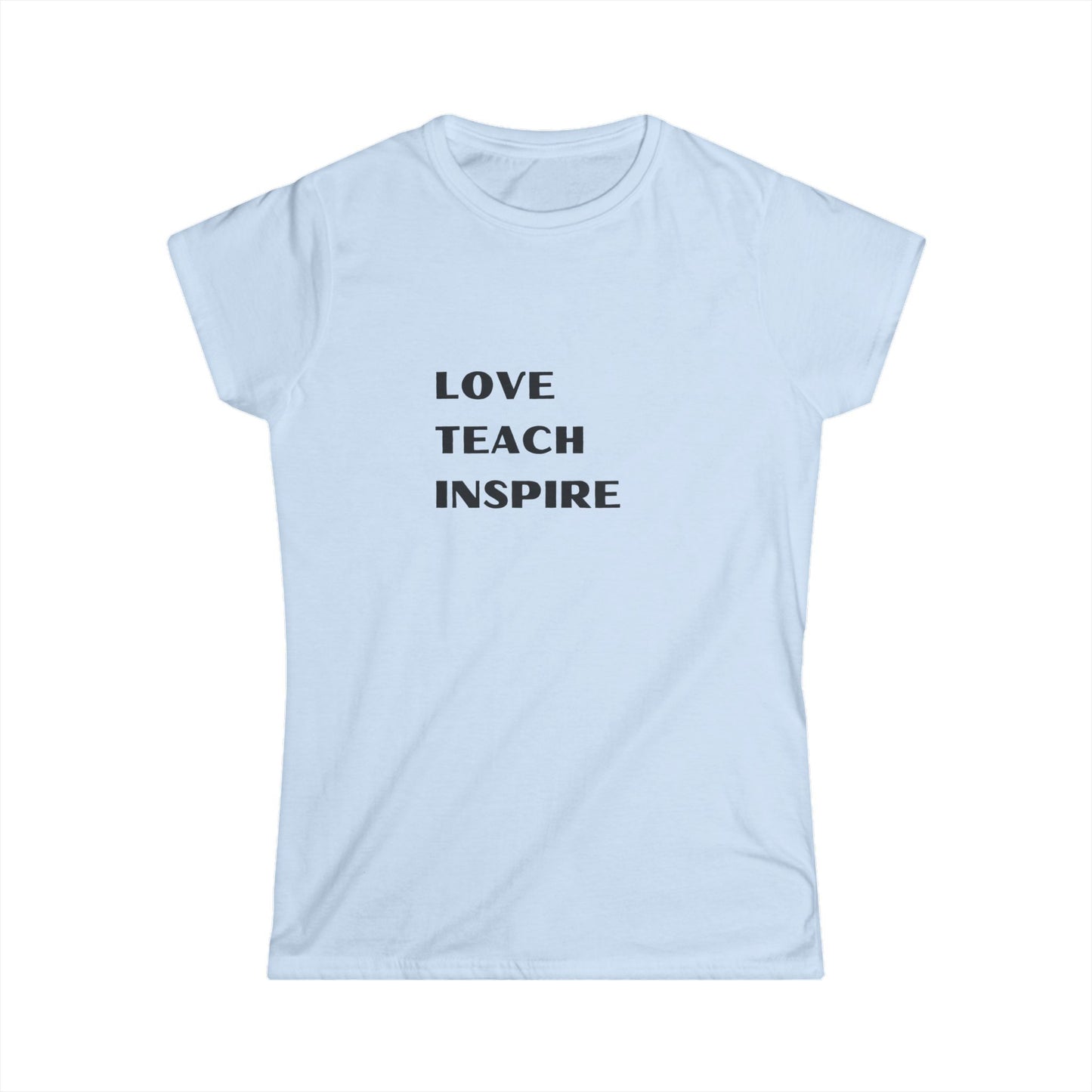 Teacher Inspirational Women's Tee