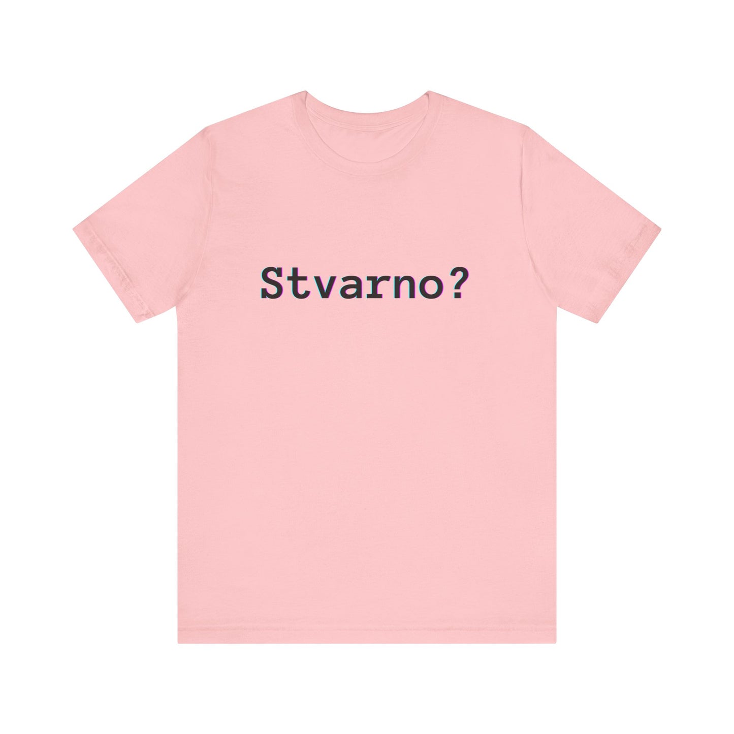 Majica Stvarno