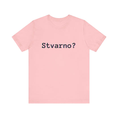 Majica Stvarno