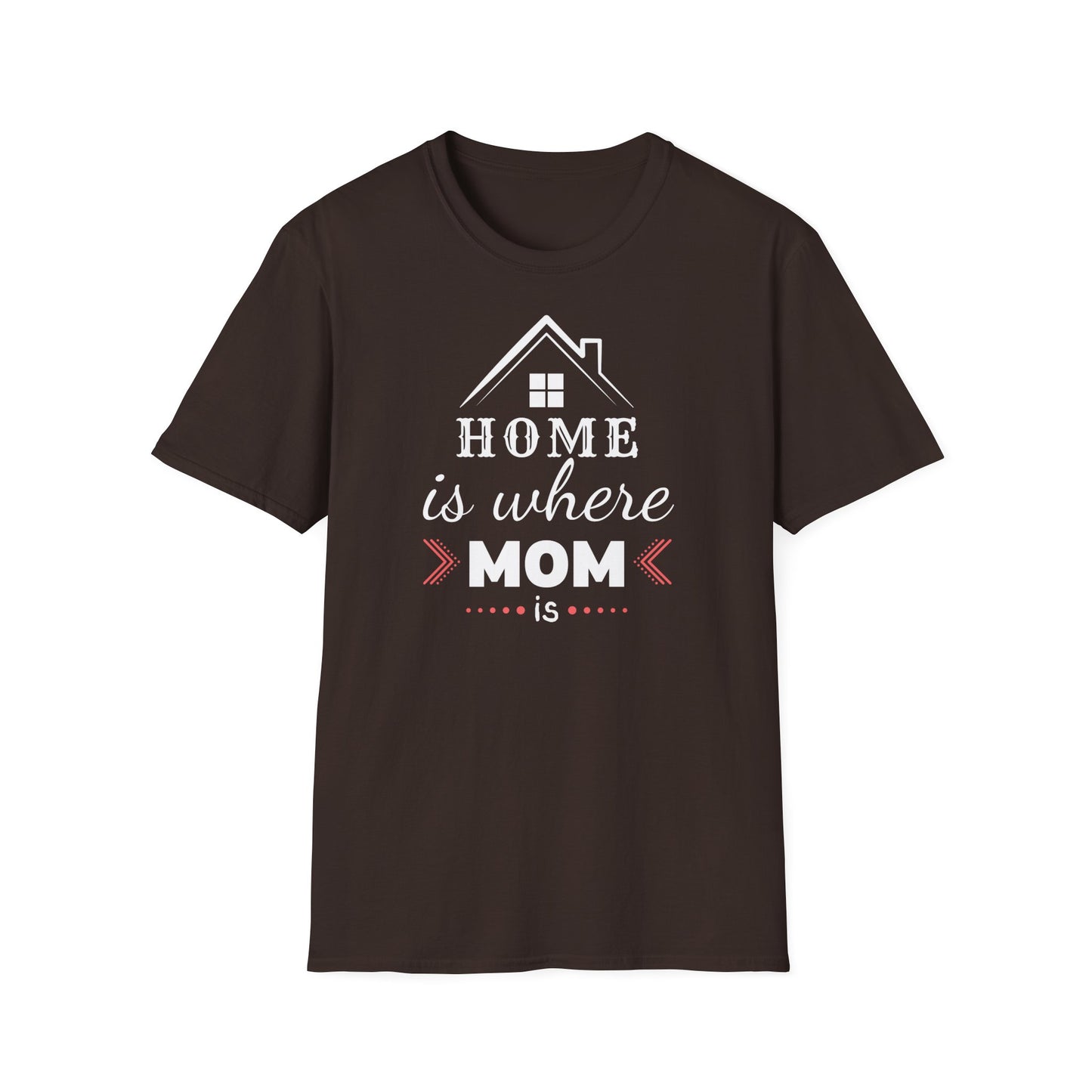 Majica Home Is Where Mom Is