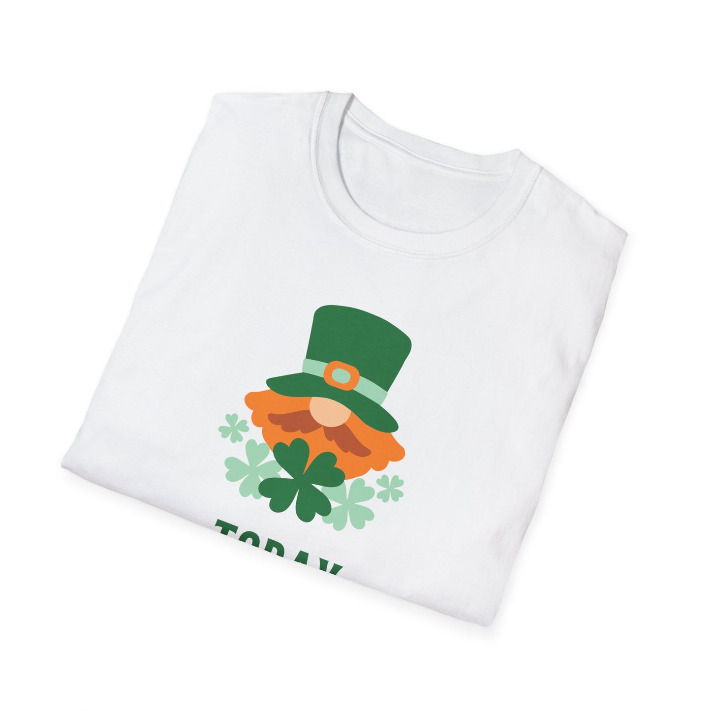Majica Irish Today!