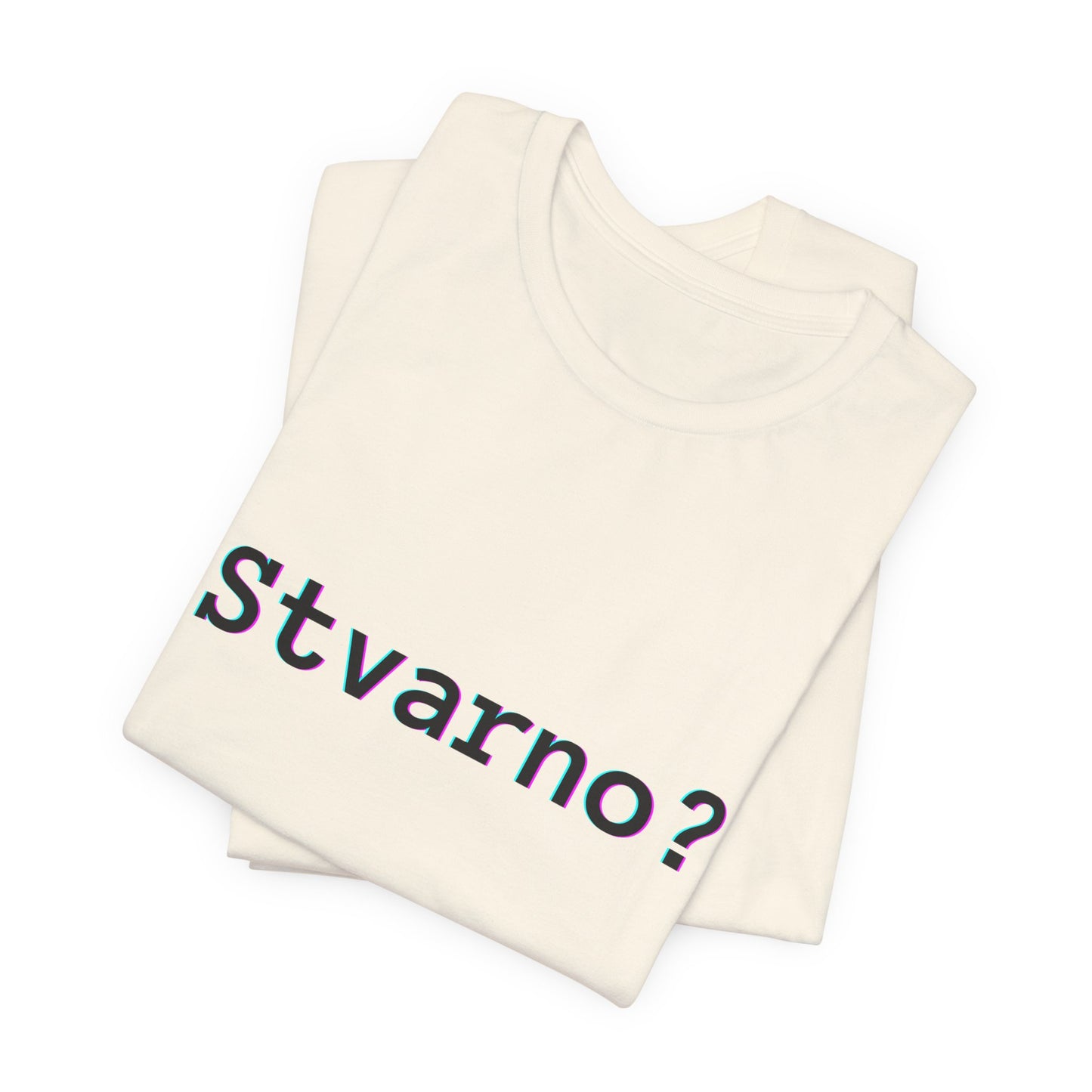 Majica Stvarno?