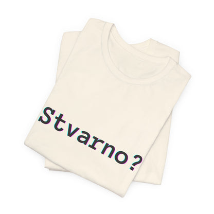 Majica Stvarno?