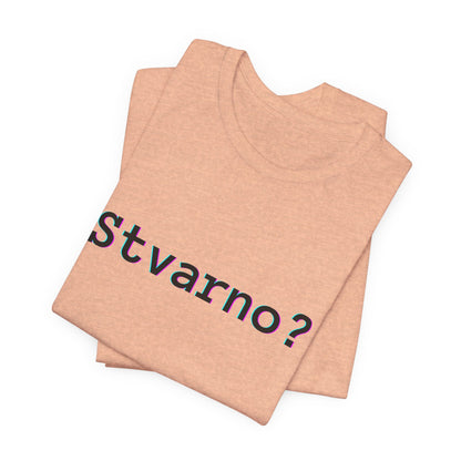 Majica Stvarno