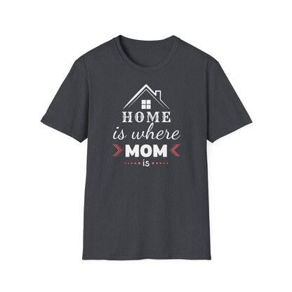 Majica Home Is Where Mom Is