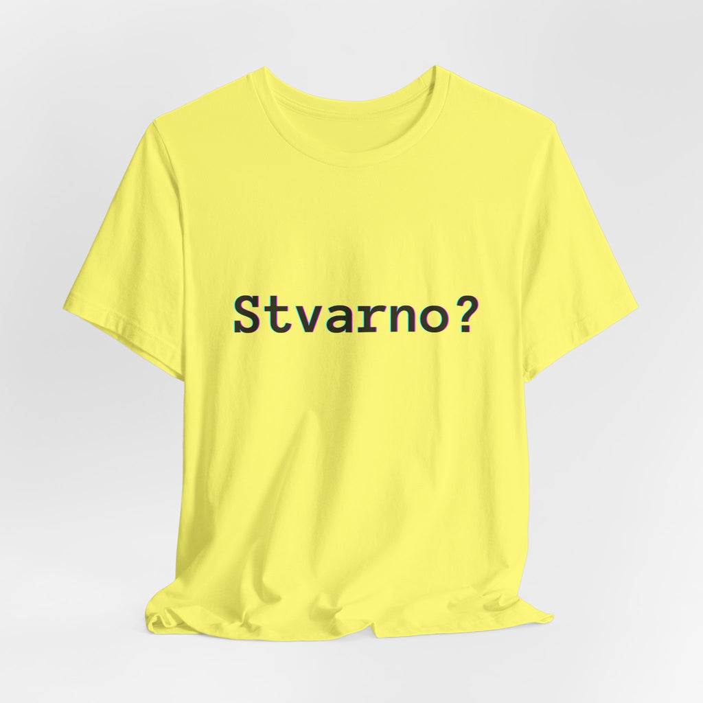 Majica Stvarno?