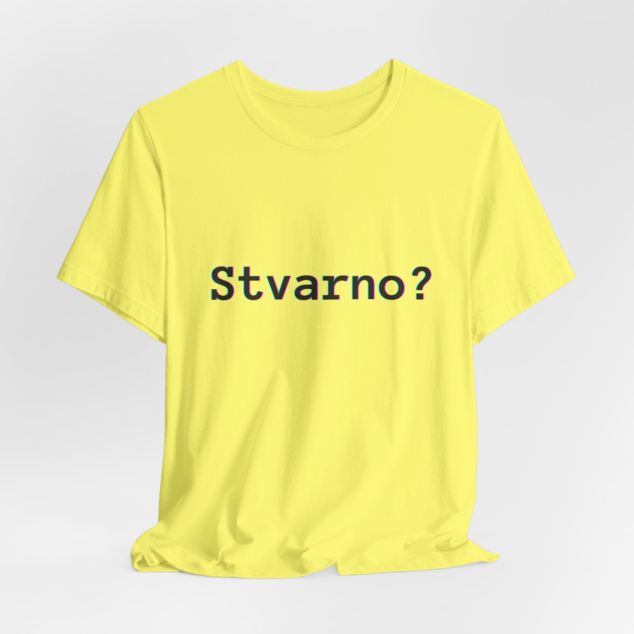 Majica Stvarno?