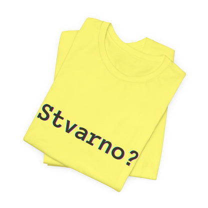 Majica Stvarno?