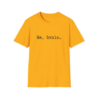 Majica Ne, Hvala.