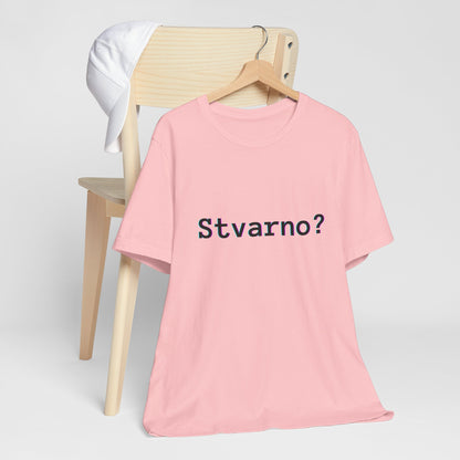 Majica Stvarno?