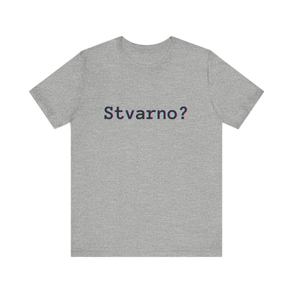Majica Stvarno